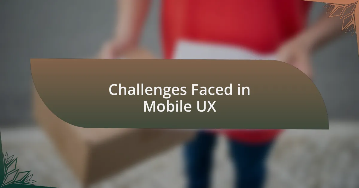 Challenges Faced in Mobile UX