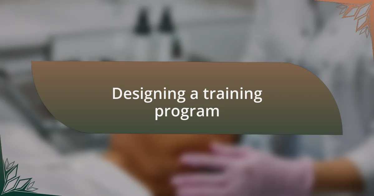 Designing a training program
