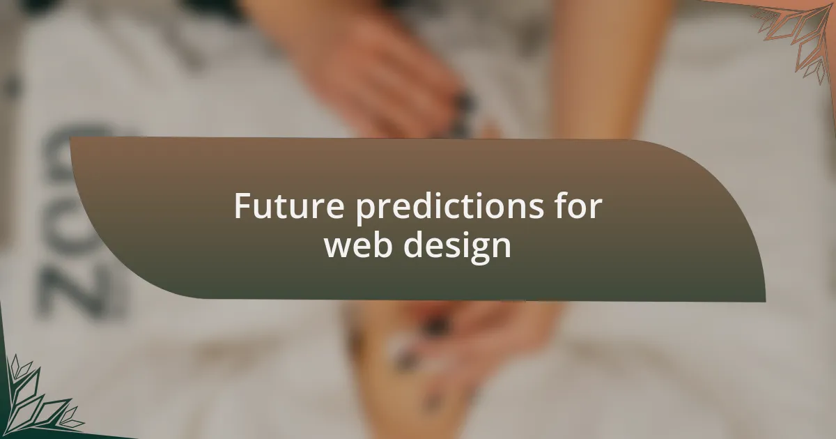 Future predictions for web design