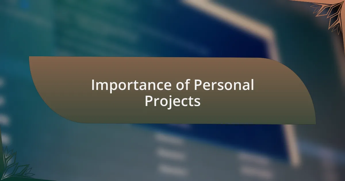 Importance of Personal Projects