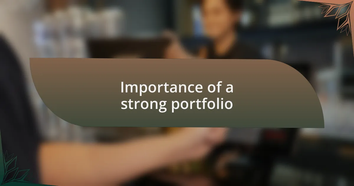 Importance of a strong portfolio