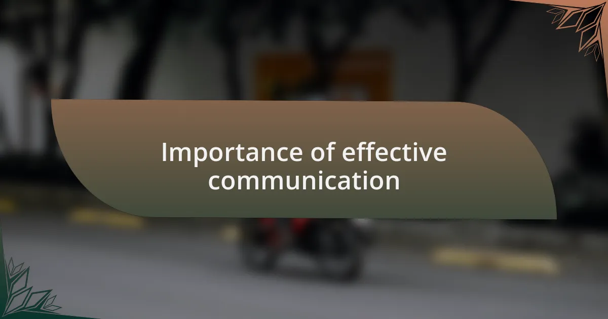 Importance of effective communication
