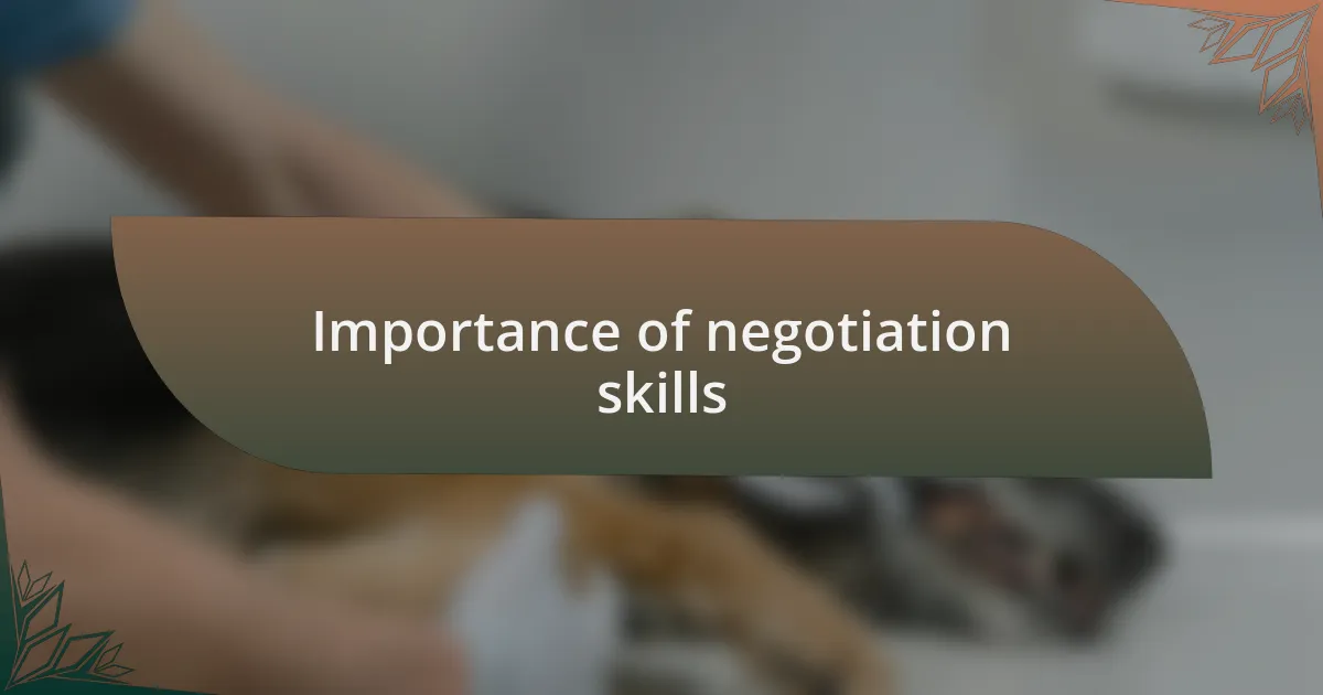 Importance of negotiation skills