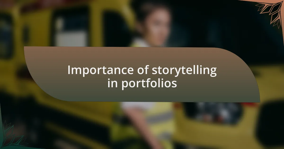 Importance of storytelling in portfolios