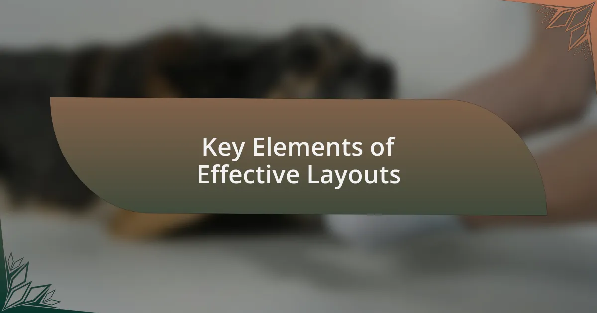 Key Elements of Effective Layouts