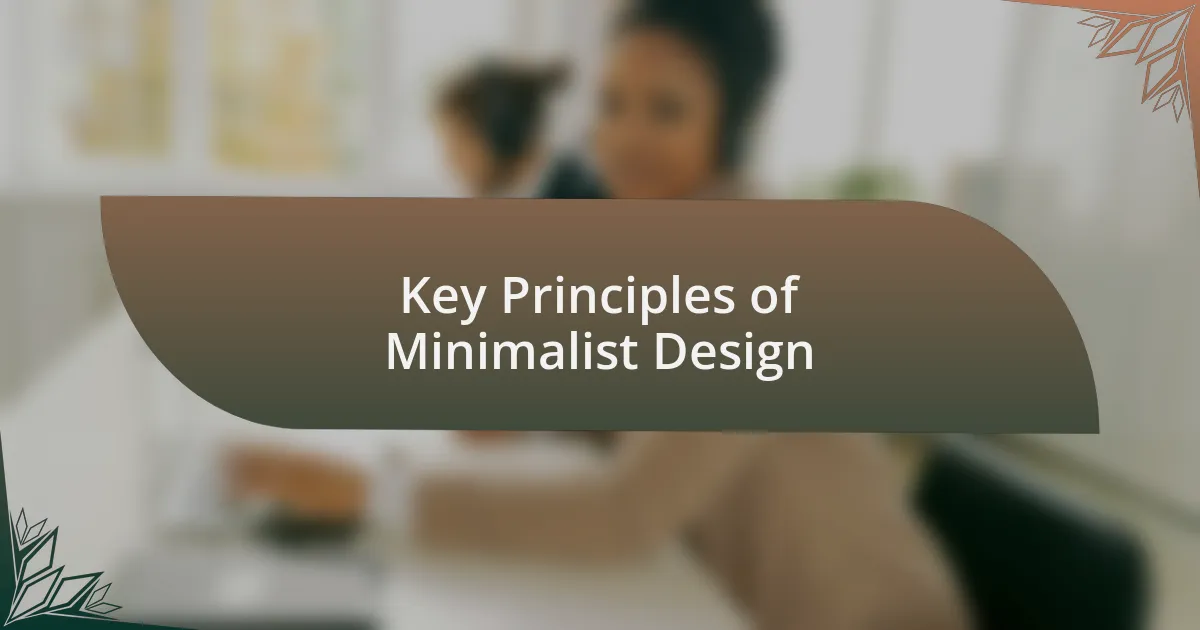 Key Principles of Minimalist Design