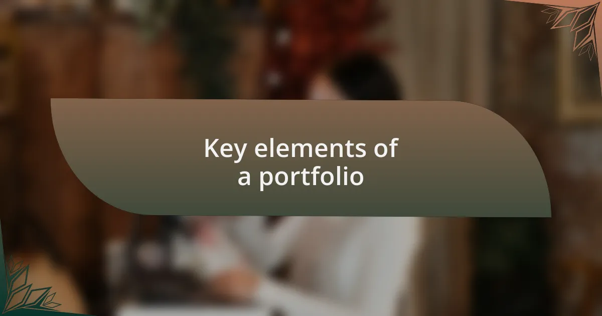 Key elements of a portfolio