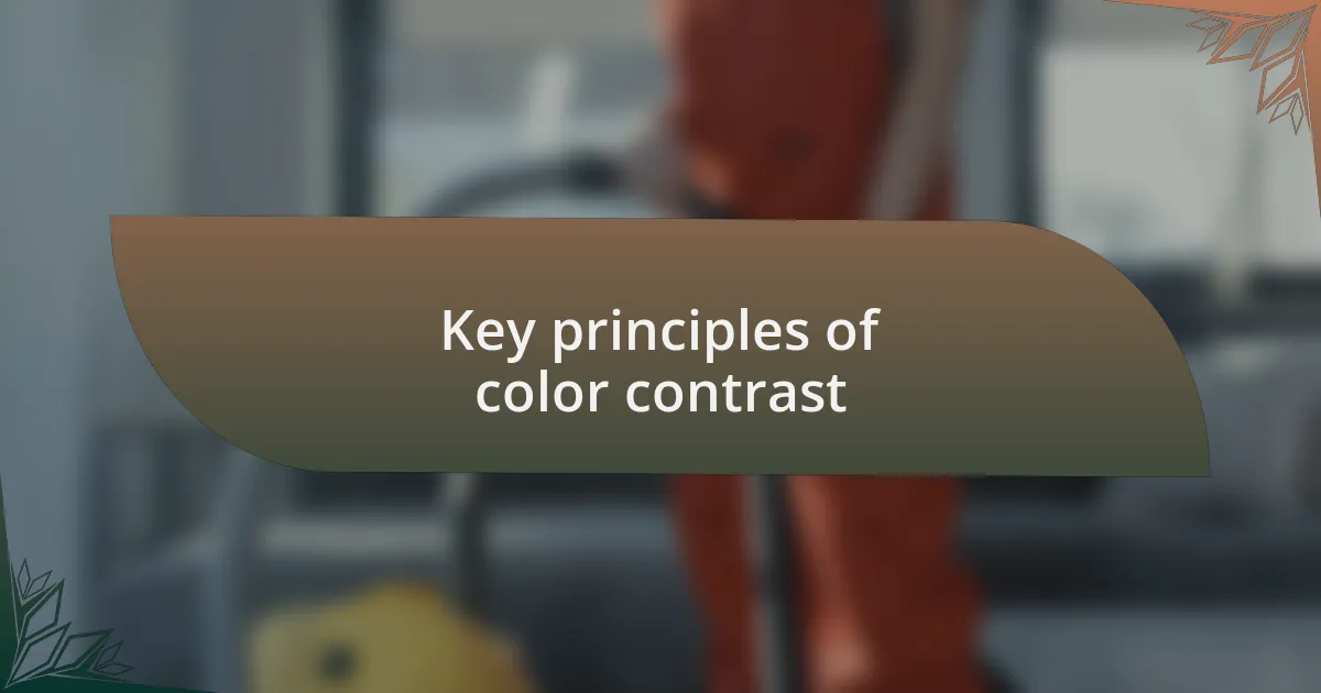 Key principles of color contrast