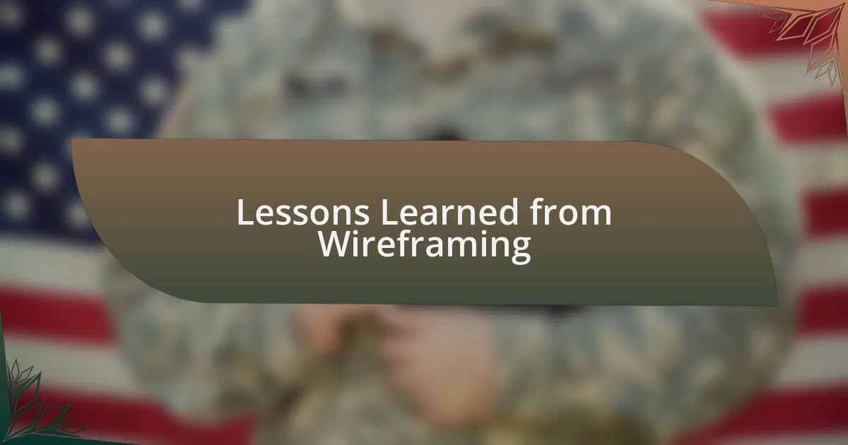 Lessons Learned from Wireframing