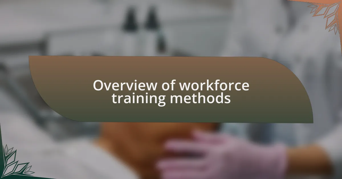 Overview of workforce training methods