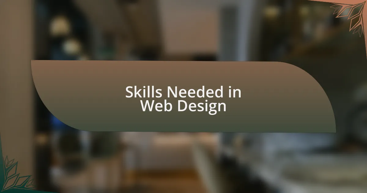 Skills Needed in Web Design