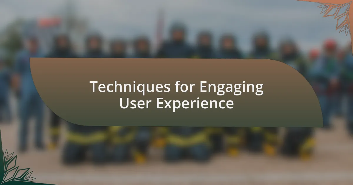 Techniques for Engaging User Experience