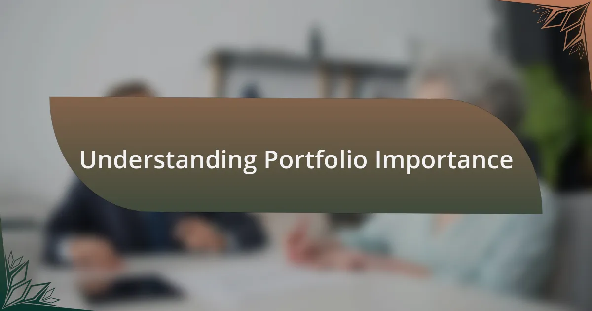 Understanding Portfolio Importance