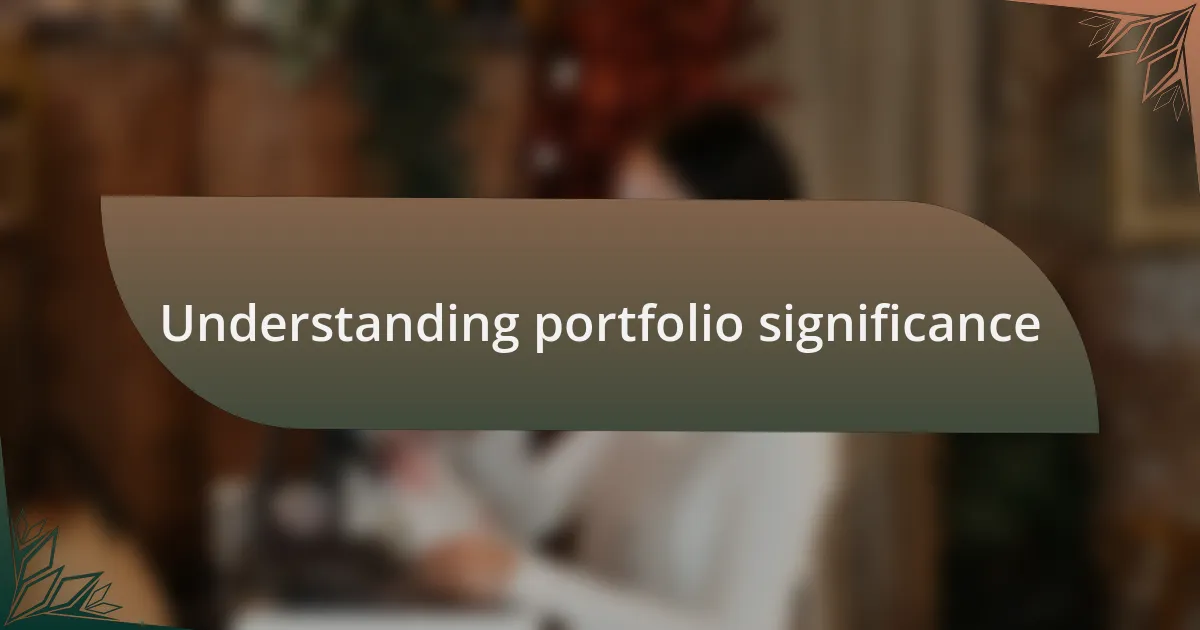 Understanding portfolio significance