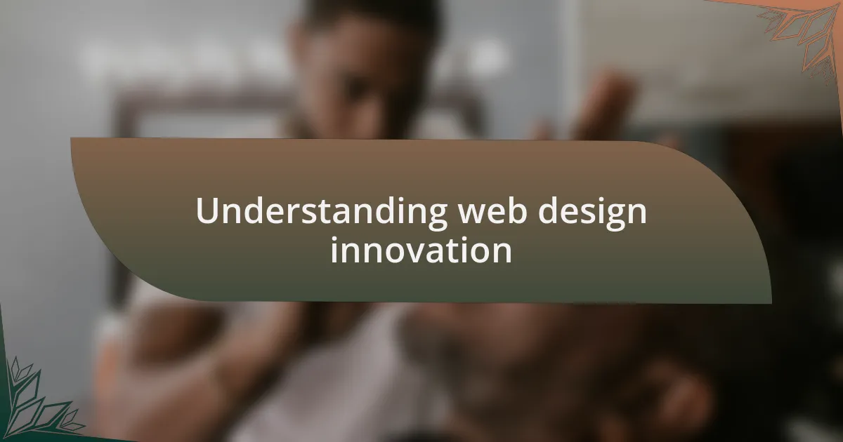 Understanding web design innovation