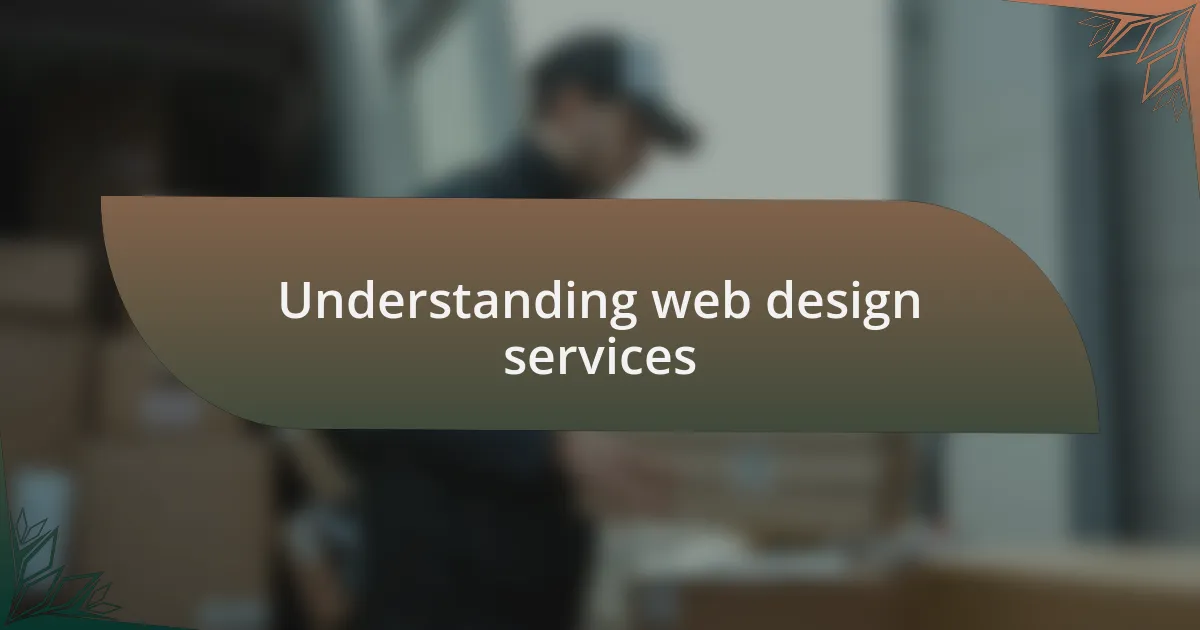 Understanding web design services
